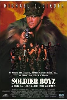 Zorlu Görev – Soldier Boyz