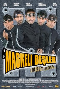 Maskeli Beşler İntikam Peşinde