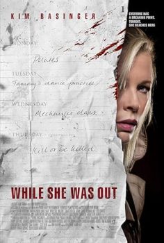 Dışarıda ve Tehlikede – While She Was Out