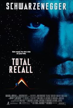 Gerçeğe Çağrı – Total Recall 1990