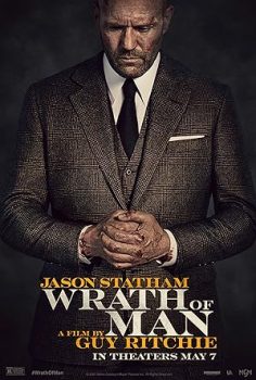 İntikam Vakti – Wrath Of Man  2021