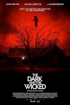 Karanlık ve Kötü – The Dark and the Wicked