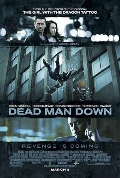İntikam Benim	– Dead Man Down