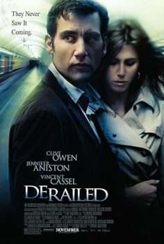 Raydan Çıkanlar – Derailed  2005