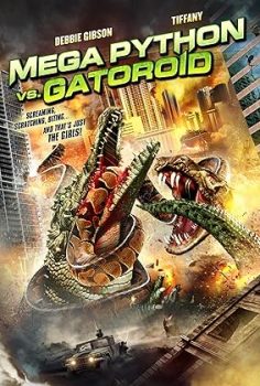 Mega Piton Gatoroid’e Karşı – Mega Python vs. Gatoroid