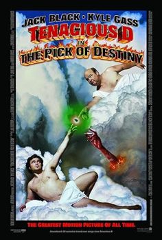 Kaderin Penasi – Tenacious D in the Pick of Destiny