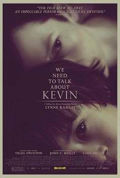Kevin Hakkında Konuşmalıyız – We Need to Talk About Kevin (2011)