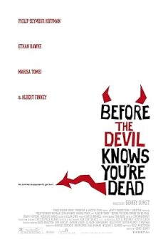 Before the Devil Knows You’re Dead (2007)