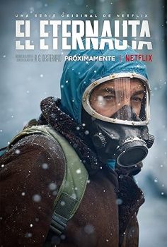 Sonsuzluk Yolcusu – El Eternauta