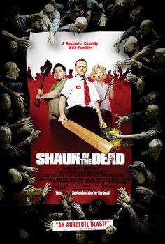 Zombilerin Şafağı – Shaun of the Dead  (2004)