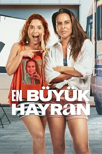 En Büyük Hayran – The Biggest Fan (2025)