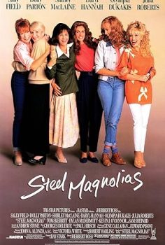 Çelik Manolyalar – Steel Magnolias  (1989)