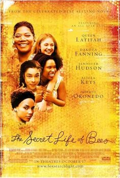 Hayatın Getirdikleri – The Secret Life of bees (2008)