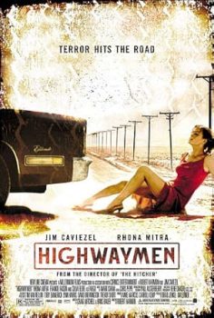 Yol Savaşçısı – Highwaymen (2004)