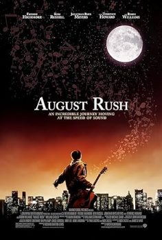 Kalbini Dinle – August Rush  (2007)
