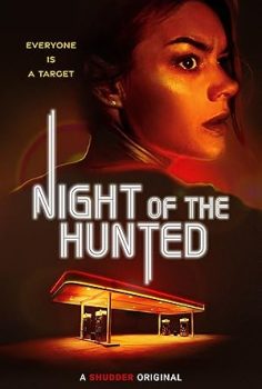Avlananların Gecesi – Night of the Hunted (2023)