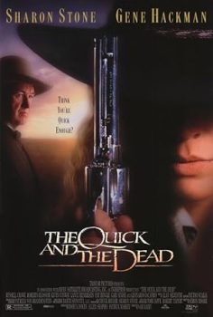 Hızlı ve Ölü – The Quick and the Dead (1995)