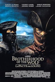 Kurtların Kardeşliği – Brotherhood of the Wolf