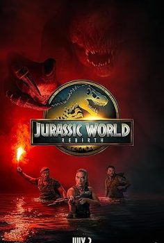 Jurassic World Rebirth (2025)